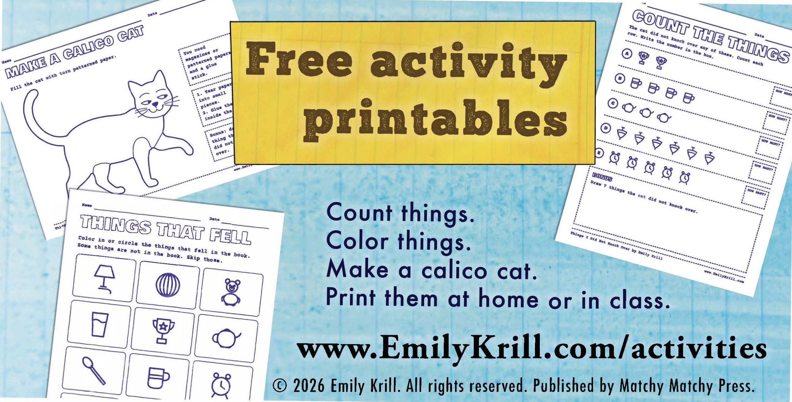 Free activity printables: a calico cat collage sheet, a Things That Fell coloring sheet, and a Count the Things counting sheet. Print them at home or in class at www.EmilyKrill.com/activities.